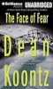 The face of fear by Koontz, Dean R
