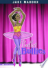 Ballet bullies by Maddox, Jake