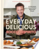 Everyday delicious by DiSpirito, Rocco