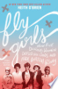 Fly girls by O'Brien, Keith