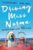Driving Miss Norma by Bauerschmidt, Tim