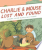 Charlie & Mouse lost and found by Snyder, Laurel
