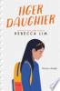 Tiger daughter by Lim, Rebecca