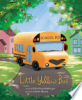 Little Yellow Bus by Guendelsberger, Erin