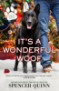 It's a wonderful woof by Quinn, Spencer