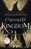 Crooked kingdom by Bardugo, Leigh