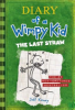 Diary of a wimpy kid : the last straw by Kinney, Jeff