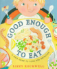 Good enough to eat by Rockwell, Lizzy
