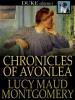 Chronicles of Avonlea by Montgomery, L. M. (Lucy Maud)