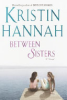 Between sisters by Hannah, Kristin
