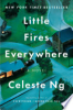 Little fires everywhere by Ng, Celeste