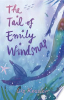 The tail of Emily Windsnap by Kessler, Liz