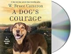 A dog's courage by Cameron, W. Bruce