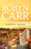 Harvest moon by Carr, Robyn