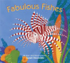 Fabulous fishes by Stockdale, Susan