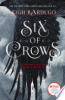 Six of crows by Bardugo, Leigh