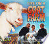 Life on a goat farm by Wolfman, Judy