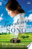 Freedom's song by Sawyer, Kim Vogel