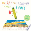 The day the crayons came home by Daywalt, Drew