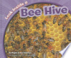 Look inside a bee hive by Peterson, Megan Cooley
