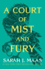 A Court of Mist and Fury by Maas, Sarah J