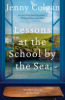 Lessons at the school by the sea by Colgan, Jenny
