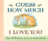 Guess how much I love you by McBratney, Sam