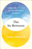 The in-between by Vlahos, Hadley