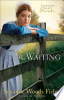 The waiting by Fisher, Suzanne Woods
