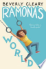 Ramona's world by Cleary, Beverly