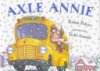 Axle Annie by Pulver, Robin