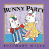 Bunny party by Wells, Rosemary