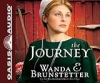 The journey by Brunstetter, Wanda E