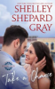 Take a chance by Gray, Shelley Shepard