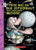 There was an old astronaut who swallowed the moon! by Colandro, Lucille