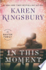 In this moment by Kingsbury, Karen
