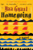 Homegoing by Gyasi, Yaa
