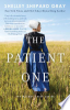 The patient one by Gray, Shelley Shepard