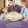 The celebration by Brunstetter, Wanda E