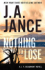 Nothing to lose by Jance, Judith A