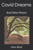 Covid Dreams and Other Poems by Boal, Harv