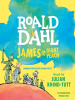 James and the giant peach by Dahl, Roald