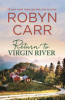 Return to Virgin River by Carr, Robyn