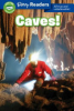 Caves! by Wible-Freels, Korynn