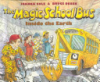 The magic school bus inside the earth by Cole, Joanna