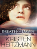 The breath of dawn by Heitzmann, Kristen