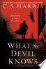 What the devil knows by Harris, C. S