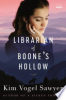 The librarian of Boone's Hollow by Sawyer, Kim Vogel
