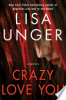 Crazy love you by Unger, Lisa