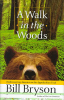 A walk in the woods by Bryson, Bill